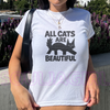 all cats are beautiful