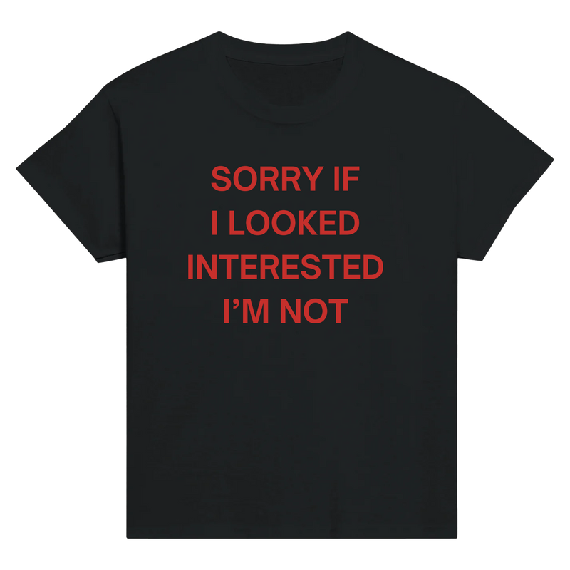 Sorry if I looked interested....